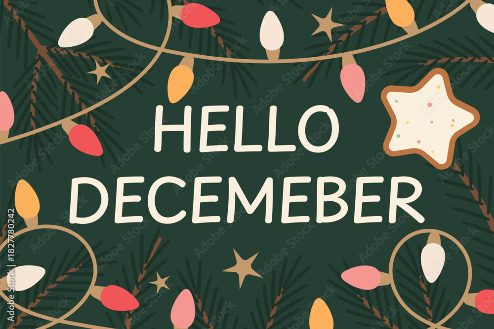 Fototapeta premium hello december text and colorful christmas lights and fir tree branches- vector illustratio