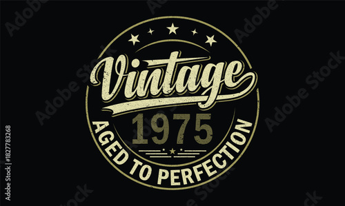 vintage 1975 aged to perfection t shirt design