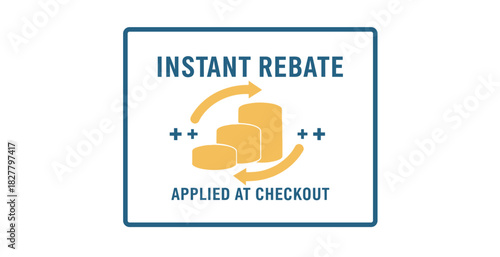 Instant Rebate Applied at Checkout Savings and Financial BenefitsVector llustration  