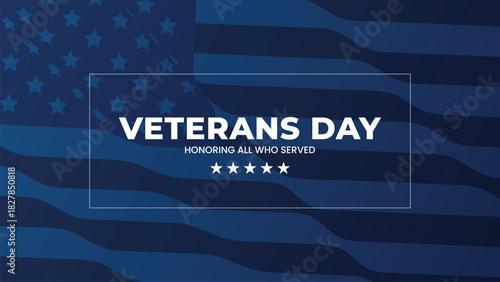 Veterans day. Honoring all who served. USA flag blue background. Vector illustration.