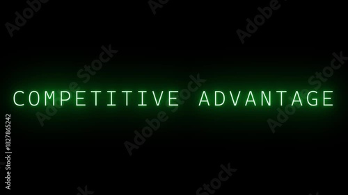 Green Neon Text Competitive Advantage on Black Background edge superiority
