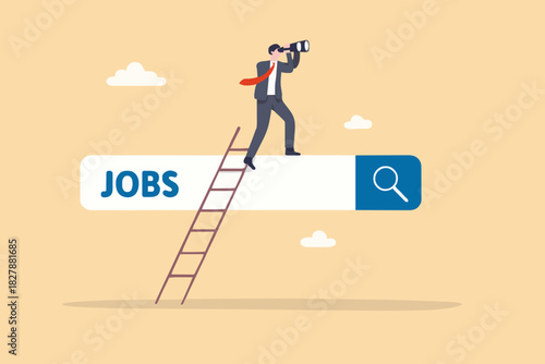 Looking for new job, employment, career or job search, find opportunity, seek for vacancy or work position concept, businessman climb up ladder of job search bar with binoculars to see opportunity.
