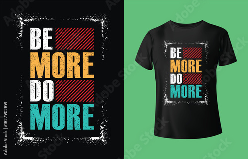 Motivational Quote T‑Shirt Design