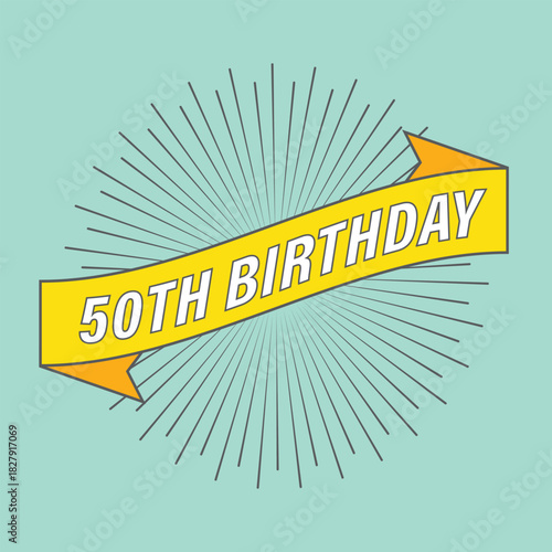 50th birthday. Banner in retro vintage style - stock illustration