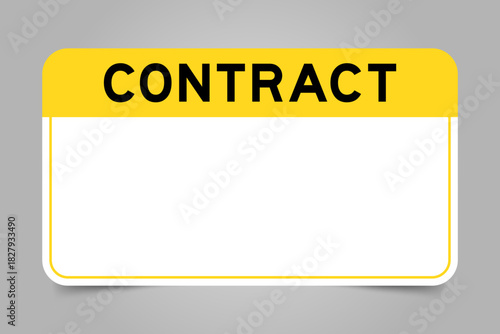 Label banner that have yellow headline with word contract and white copy space, on gray background