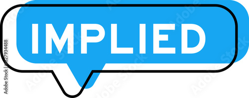 Speech banner and blue shade with word implied on white background