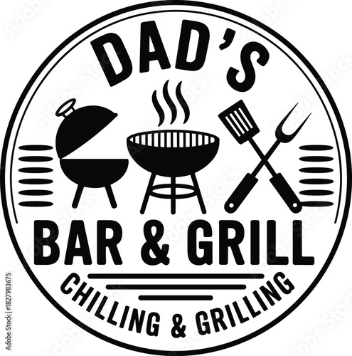 Dad’s Bar & Grill BBQ Badge Bundle — Vintage Grill & Chilling Typography Set