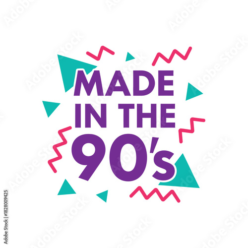 Made in the 90s typography t shirt design isolated on white background