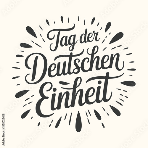 Vector art of tag der deutschen einheit text art, german unity day celebration, calligraphy and handdrawn elements, festive and patriotic design for national holiday