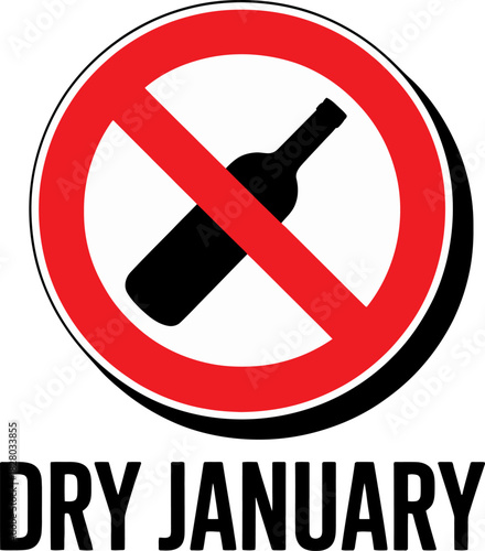 Black bottle prohibition symbol with dry January text alcohol ban no drinking