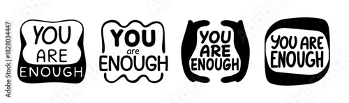 You are enough" hand-drawn text set, self-love, positive affirmation message art
