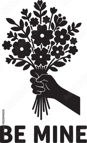 a hand holding a bouquet of flowers with the text be mine silhouette vector on white background