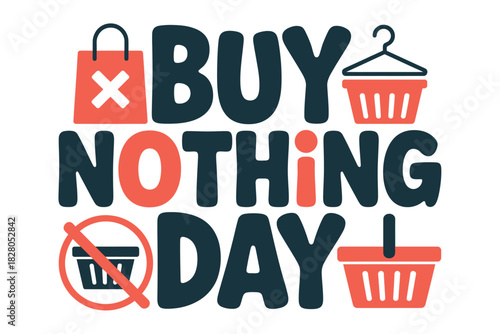 Illustrated buy nothing day message with shopping bags and shopping baskets