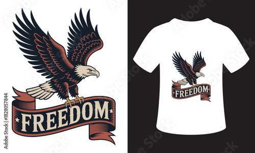 Eagle with freedom banner and t shirt design