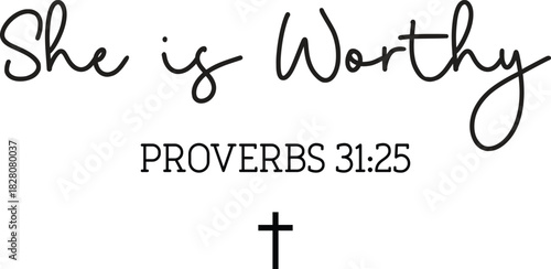 She Is Worthy Proverbs 31:25