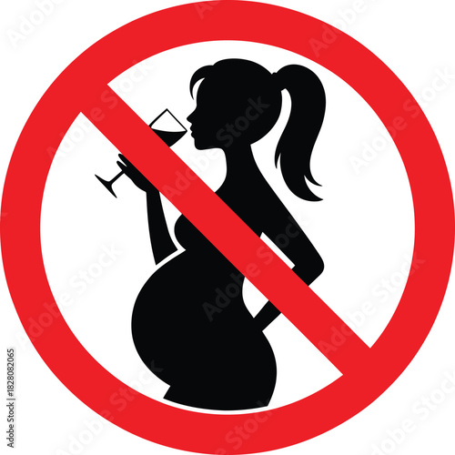 No alcohol while pregnant warning sign, health risk concept