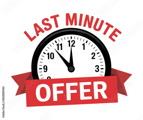Last minute offer displayed on a clock with a banner