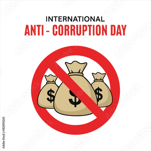 International anti corruption day symbol with money bags crossed out isolated on white background
