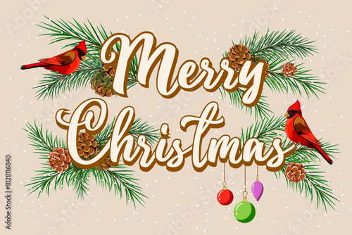 Christmas text with birds and trees.Vector illustration with Christmas text, cardinal birds and fir tree branches on a light background with snow.