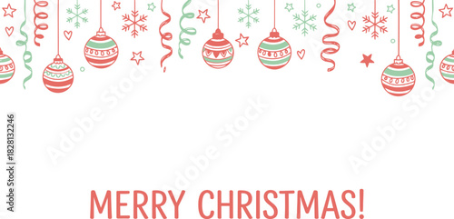 Hand drawn christmas ornaments and streamers with merry christmas
