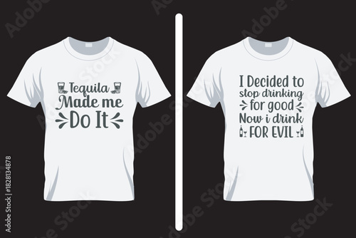 I decided to stop drinking ,Alcohol SVG T Shirt Design. T shirt SVG Design