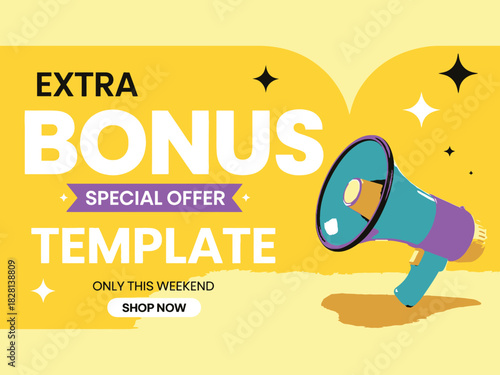 Extra bonus special offer template with a megaphone and shopping button