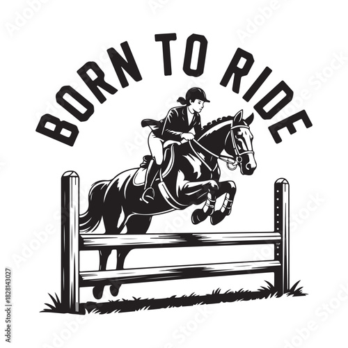 Born to Ride Horse Jumping Silhouette Vector Badge