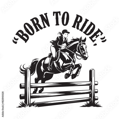 Born to Ride Equestrian Horse Silhouette Vector