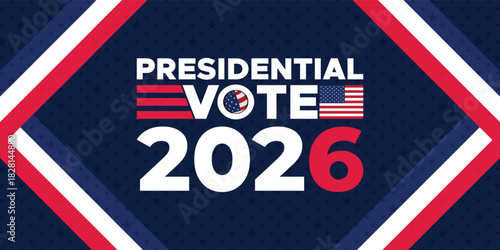 Presidential Vote 2026 Banner with Patriotic Red White Blue Graphic Elements