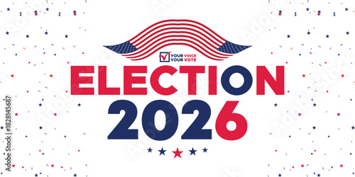 Election 2026 Patriotic Banner with Confetti Stars and Red White Blue Design