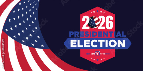 2026 Presidential Election Banner with Bold Patriotic USA Flag Curve Design