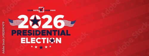 2026 Presidential Election Banner with Dramatic Red Lines and Patriotic Style