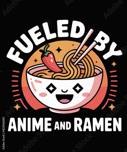 Fueled By Anime And Ramen Me Noodle Asian Food Kawaii Ramen