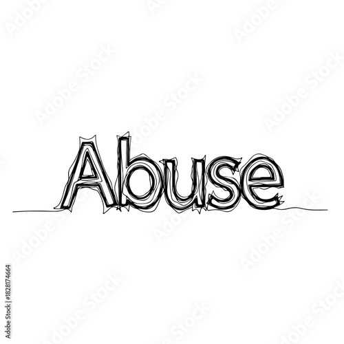 Hand drawn abuse lettering floating on abstract single line. Abuse illustration with rough handwritten font suggests domestic violence and social issues.