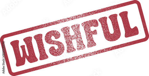 Contemplative WISHFUL concept presented as a classic textured red rubber stamp impression