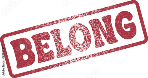 Authentic red BELONG stamp imprint for identity and community connection