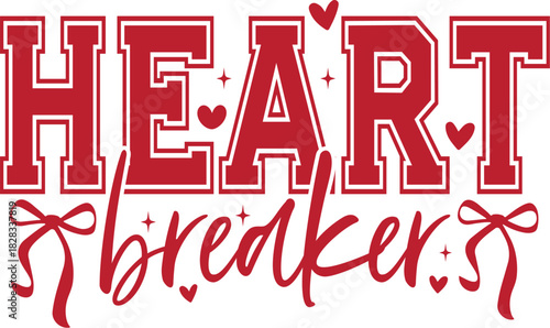 Heartbreaker Text with Bows and Hearts love romance