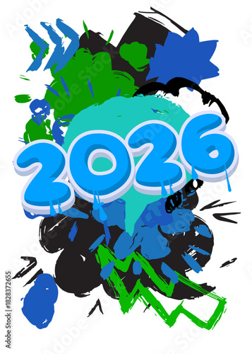 2026 graffiti. Abstract modern street art decoration performed in urban painting style.