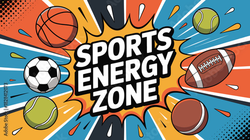 Cartoon Sports Energy Zone Basketball, Soccer Ball, Tennis Ball, Football Comic Illustration