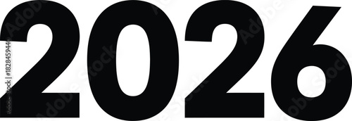 The year 2026 in bold black numerals, symbolizing future events, new beginnings, and upcoming milestones, isolated on white background