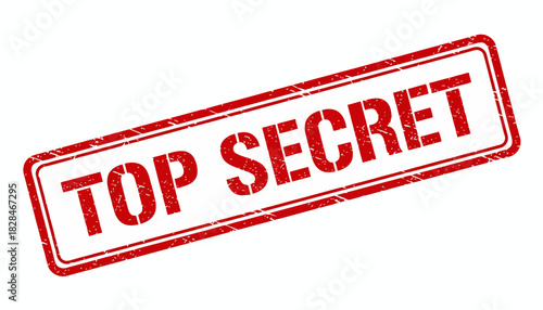 Grunge red Top Secret stamp imprint, a classified rubber seal for confidential information isolated on white background