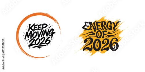 Motivational phrases with the year 2026, symbolizing progress and future endeavors