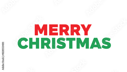Festive Merry Christmas Greeting with Red and Green Text.