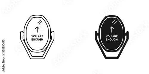 Affirmation in mirror reminds you that you are enough with motivational message and self love concept