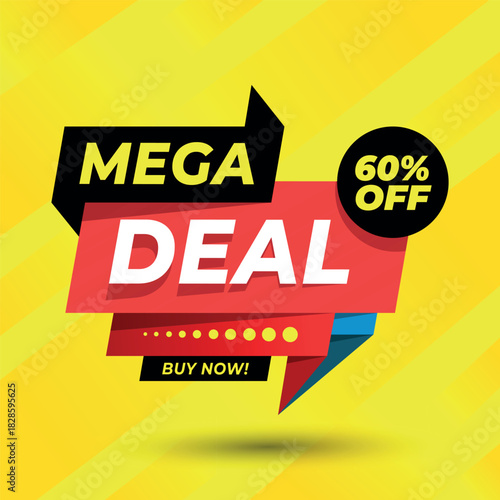 Vibrant Mega Deal Discount Banner for Limited Time Sales	
