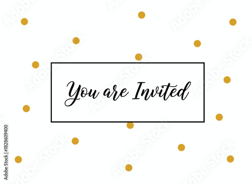 The phrase “You Are Invited” is written by hand in an elegant cursive calligraphic style with brush strokes against a dotted background, featuring beautiful lettering or inscription, rendered as a