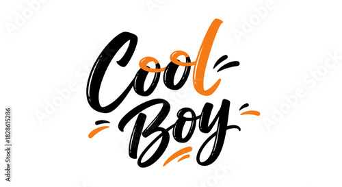 Stylish script lettering declares "Cool Boy" with orange and black accents.