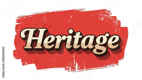 Vintage typography design featuring classic lettering on a distressed red brushstroke background. Retro style text effect for posters and logos