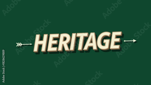 Heritage Word Art with Arrow Accents A Vintage-Inspired Graphic for Family History Projects and Cultural Celebrations