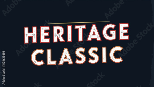 Heritage Classic A Timeless Celebration of Tradition and Excellence, Evoking Nostalgia